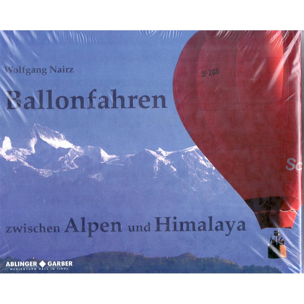 Ballonfahren zwischen Alpen und Himalaya
